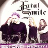 Fatal Smile - Beyond Reality
